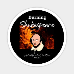 Burning Shakespeare (no background panel) Magnet